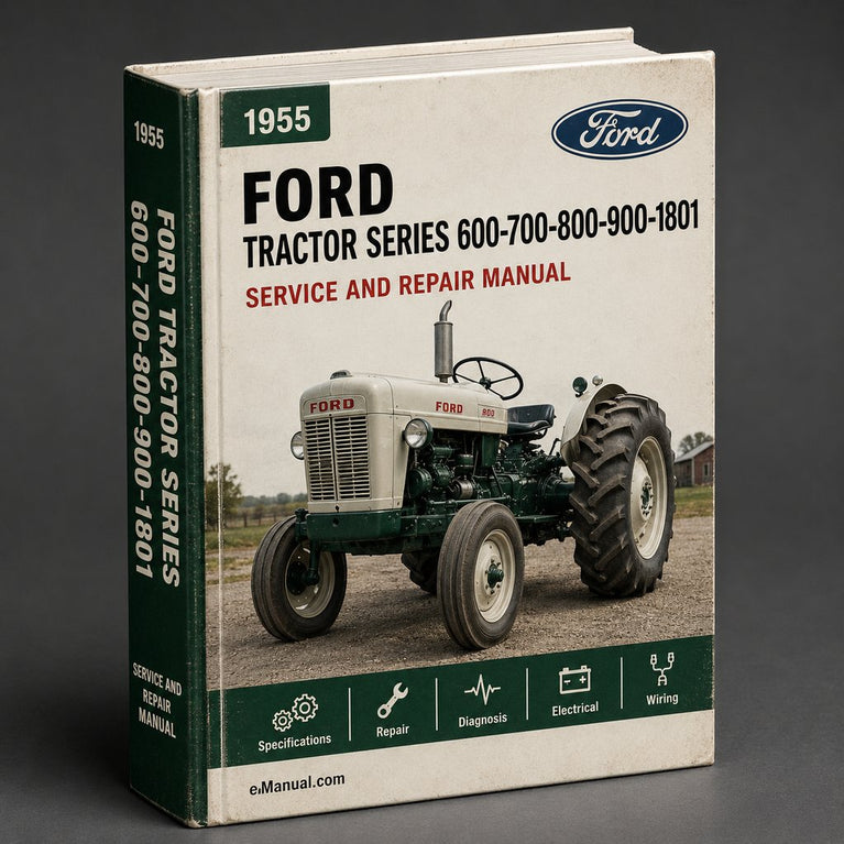 1955-1960 Ford Tractor Series 600-700-800-900-1801 Service Repair Manual