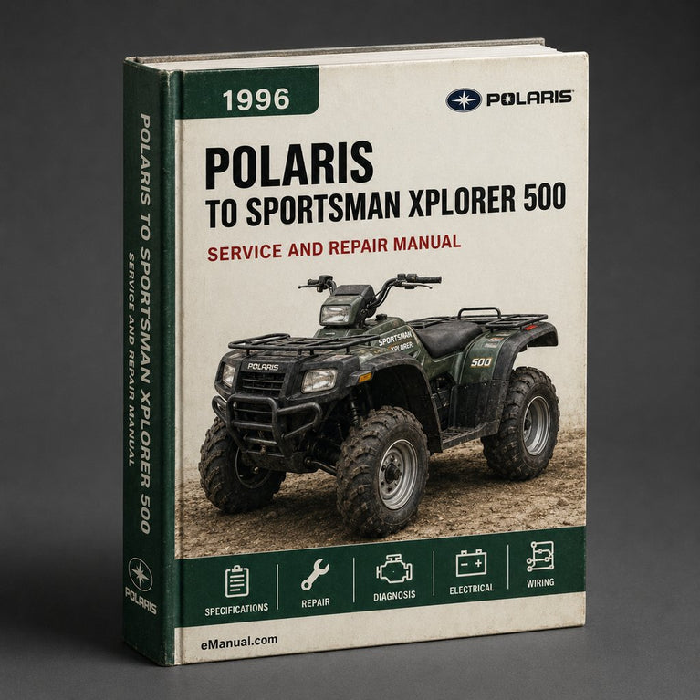 1996 to 2003 POLARIS SPORTSMAN XPLORER 500 Service Repair Manual