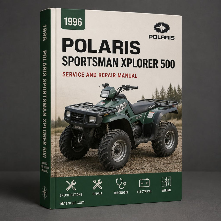 1996-2003 Polaris Sportsman Xplorer 500 Factory Service Repair Manual 1997 1998 1999 2000 2001 2002