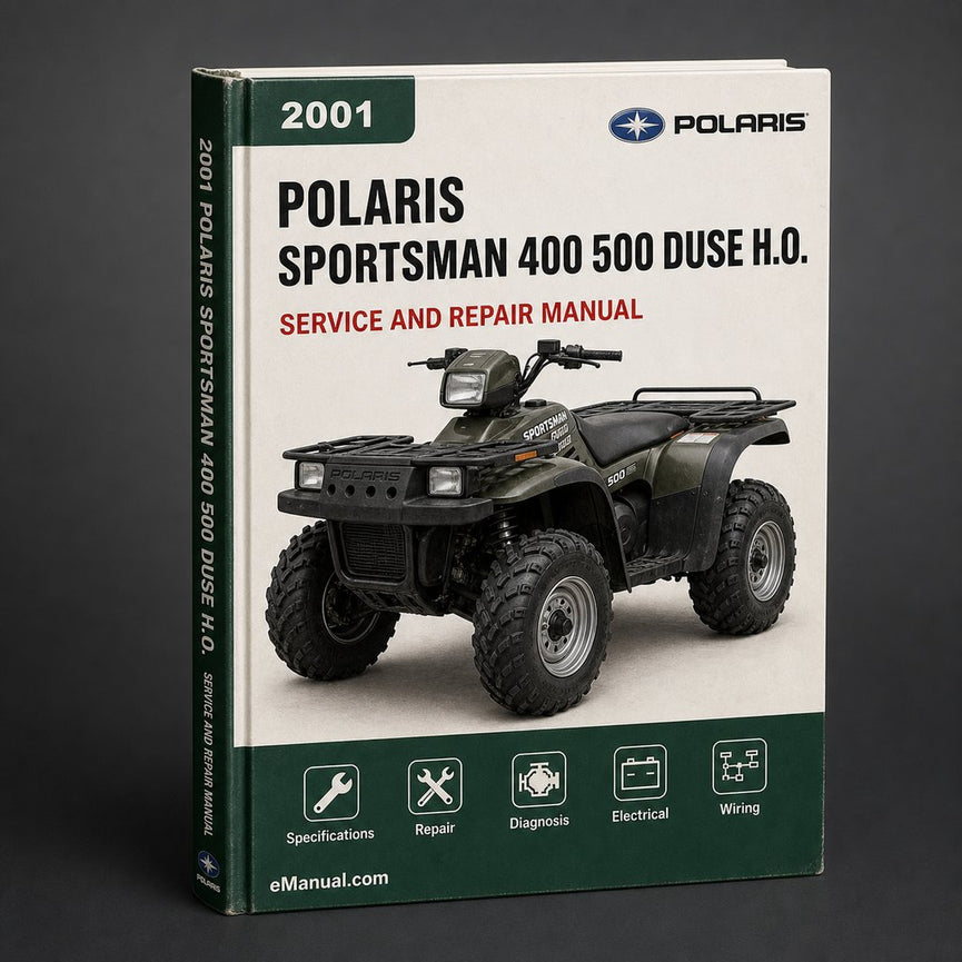 2001 Polaris Sportsman 400 500 DUSE H.O. ATV Service Repair Workshop Manual Download PDF