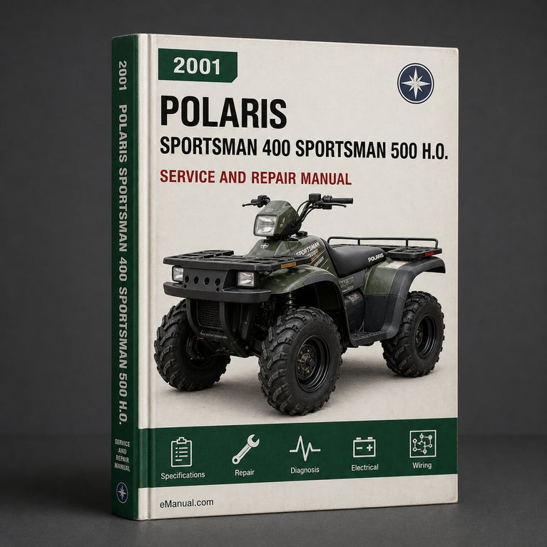 2001 Polaris Sportsman 400 Sportsman 500 H.O. Sportsman 500 DUSE Sportsman 500 H.O. DUSE Sportsman 500 H.O. RSE Workshop Repair Service Manual Best Download PDF