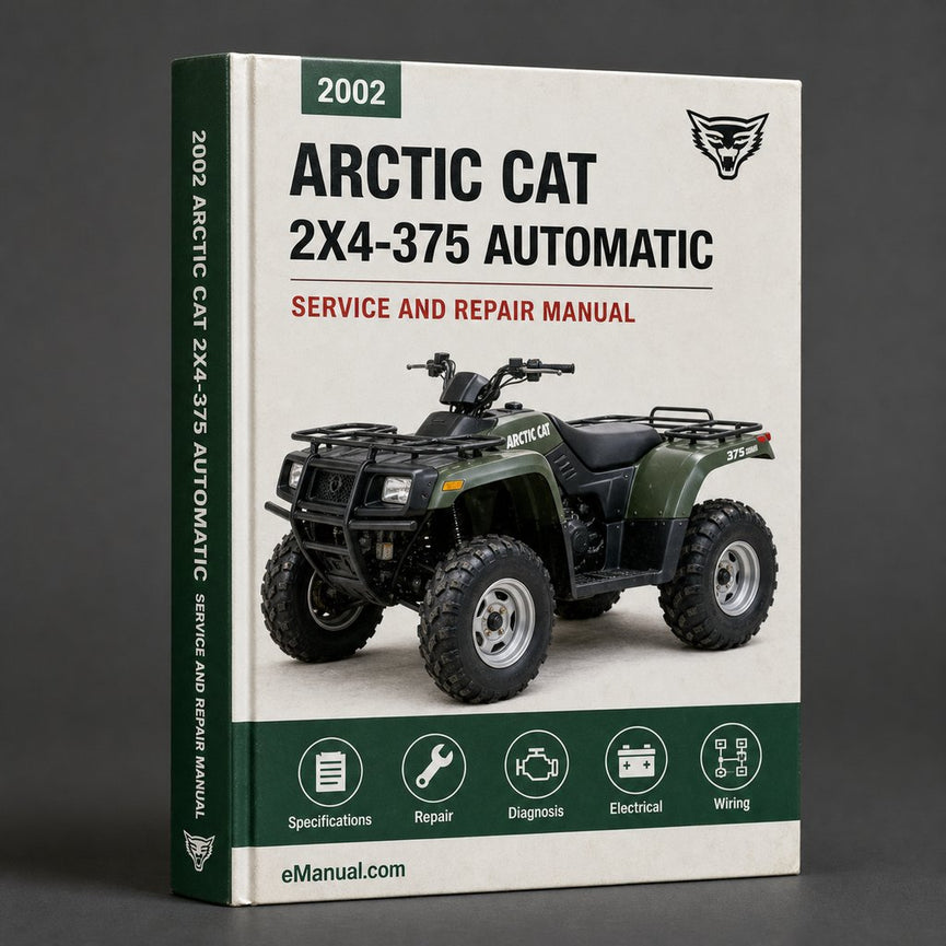2002 Arctic Cat 2X4-375 Automatic Service Repair Manual