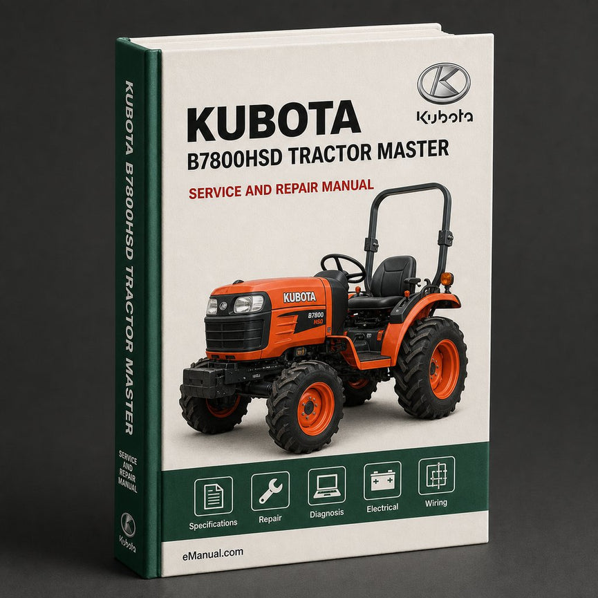 KUBOTA B7800HSD Tractor Parts Manual-Illustrated Master Parts List Manual-(Best EBook Manual AVAILABLE)-KUBOTA B7800 HSD Tractor-