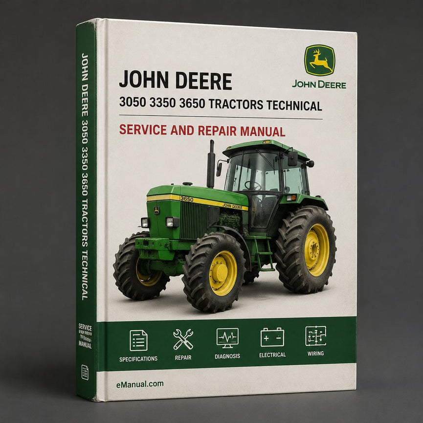 John Deere 3050 3350 3650 Tractors Service Technical Manual(TM4443)