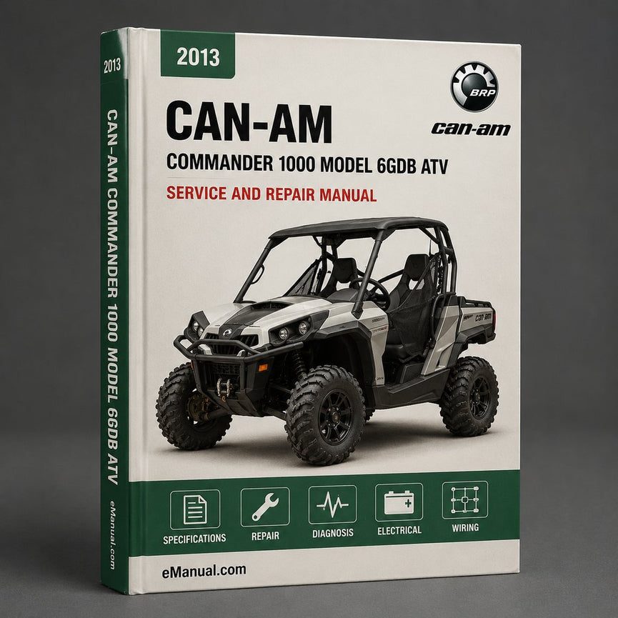 2013 CAN-AM CommandER 1000 Model 6GDB ATV Service Repair Manual