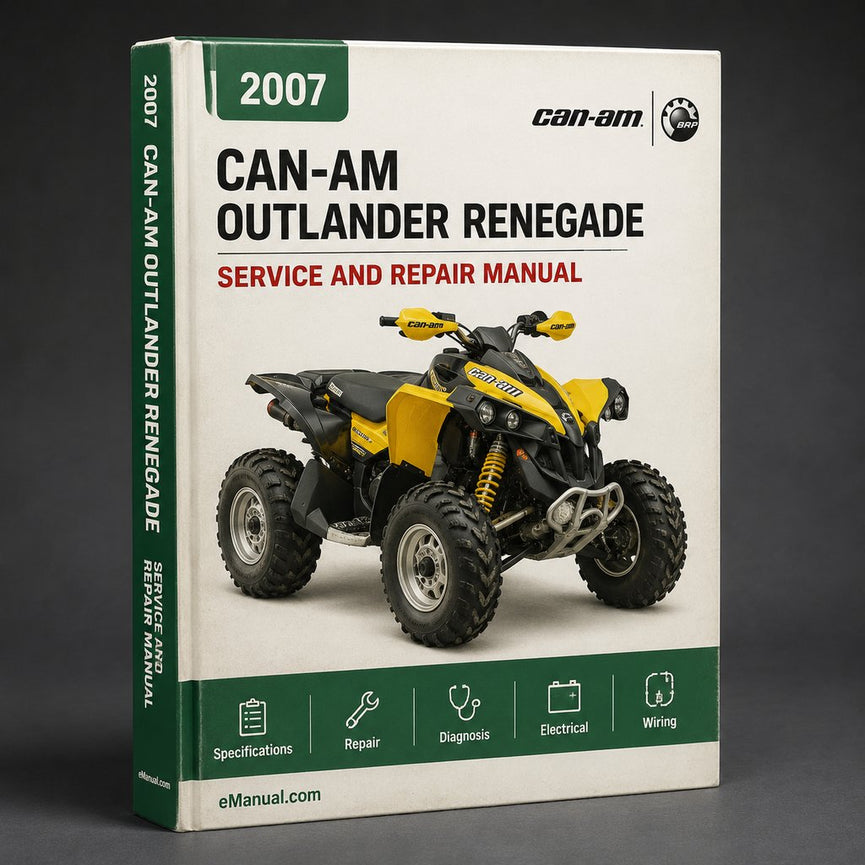 Can-Am 2007 2008 2009 2010 2011 Outlander Renegade Manual