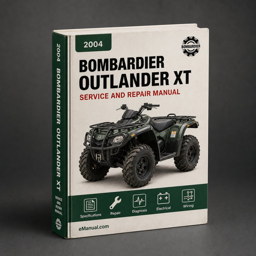 Bombardier Outlander XT 2004 Service Repair Manual