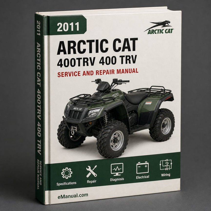2011 Arctic Cat 400TRV 400 TRV Service Manual