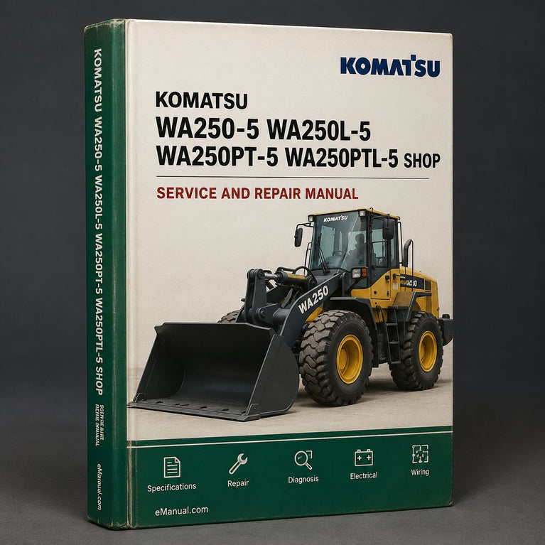 Komatsu Service WA250-5 WA250L-5 WA250PT-5 WA250PTL-5 Shop Manual Wheel Loader Workshop Repair Book