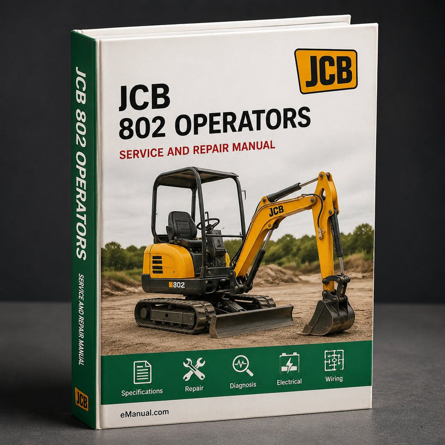 JCB 802 OperatorS Manual