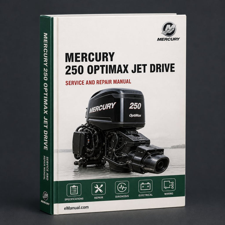 MERCURY 250 OPTIMAX JET DRIVE Service Manual