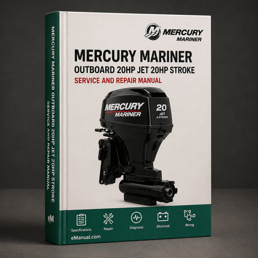 Mercury Mariner Outboard 20hp Jet 20hp 2 Stroke Service Repair Manual Download 1998 Onwards PDF