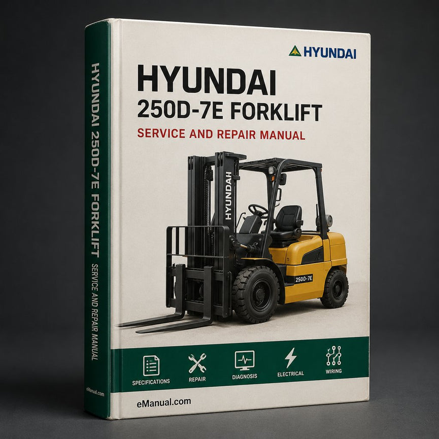 Hyundai 250D-7E Forklift Service Repair Manual Download PDF