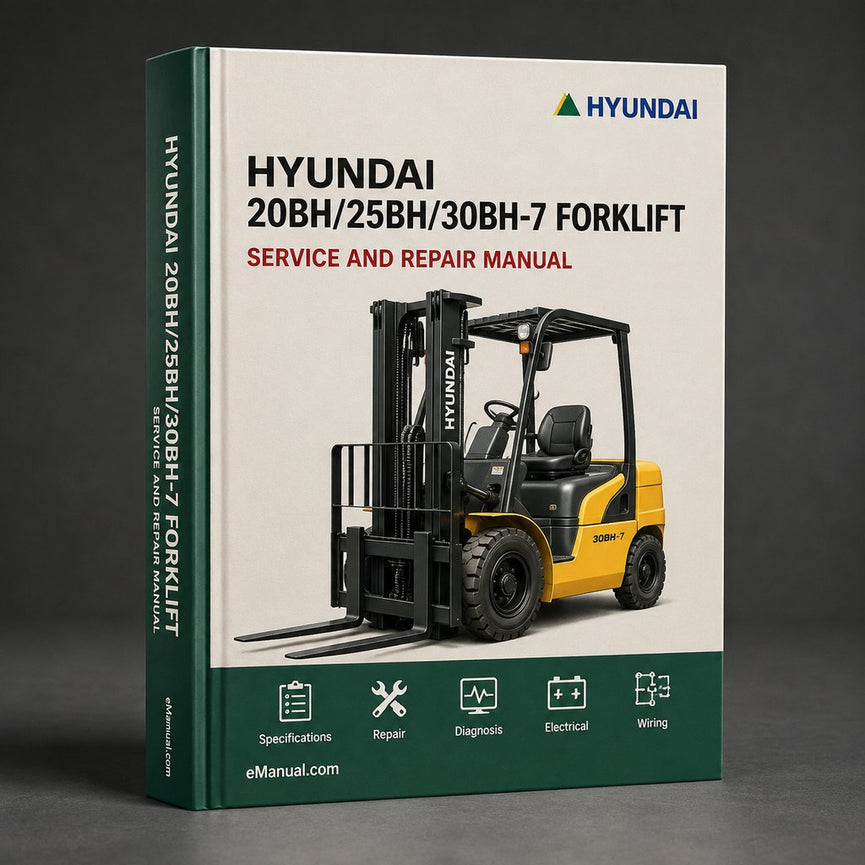 Hyundai 20BH/25BH/30BH-7 Forklift Service Repair Manual Download PDF