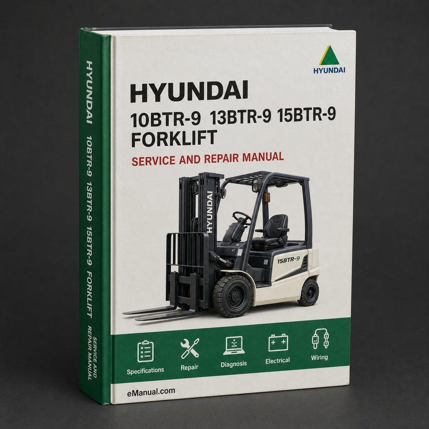 Hyundai 10BTR-9 13BTR-9 15BTR-9 Forklift Service Repair Workshop Manual Download PDF