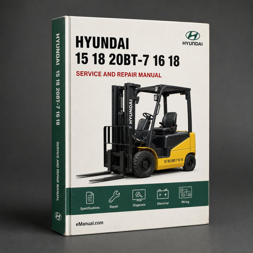 Hyundai 15 / 18 / 20BT-7 16 / 18 / 20B-7 Forklift Service Repair Workshop Manual Download PDF