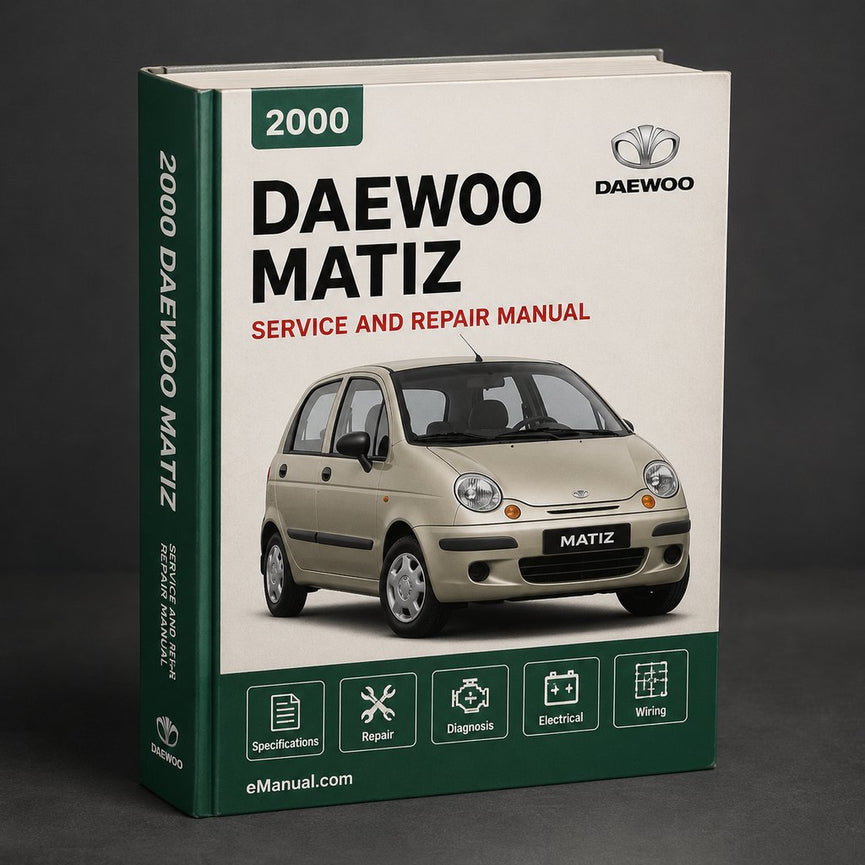 Daewoo Matiz 2000-2005 Factory Service Repair Manual