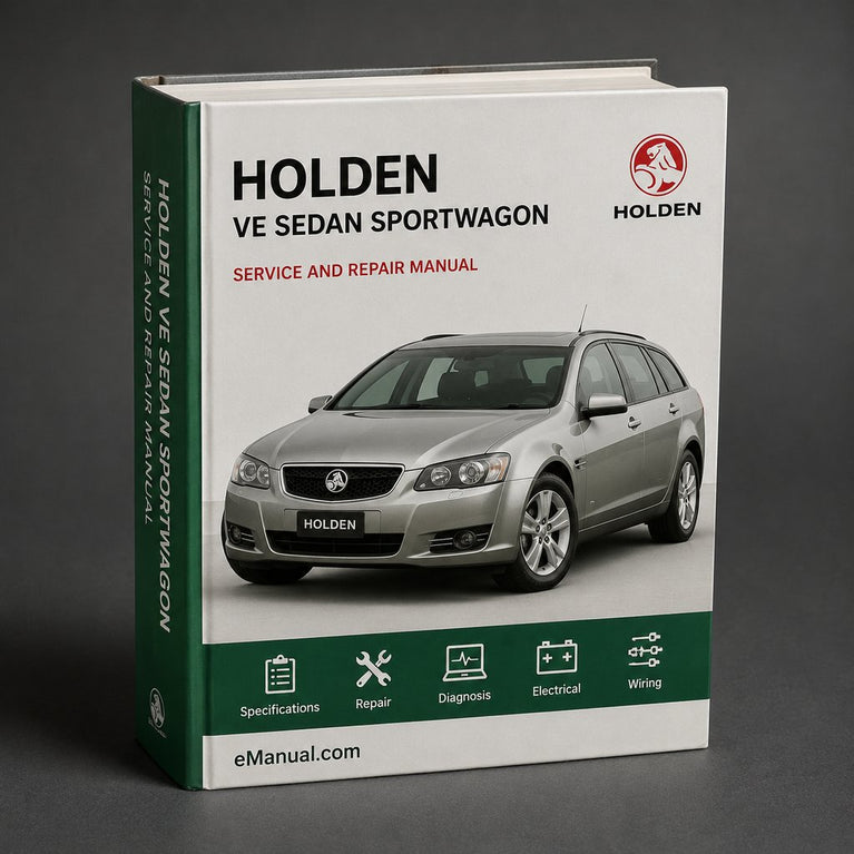 Holden VE Sedan & Sportwagon Workshop Manual