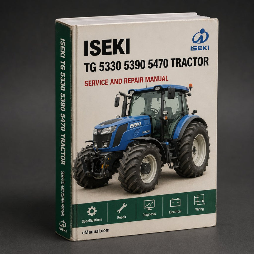 Iseki TG 5330 5390 5470 Tractor Workshop Service Repair Manual # 1 Download PDF