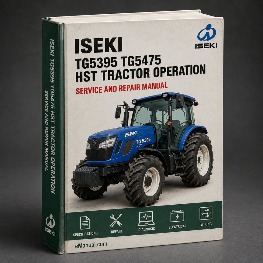 Iseki TG5395 TG5475 HST Tractor Operation Maintenance Service Manual # 1 Download PDF
