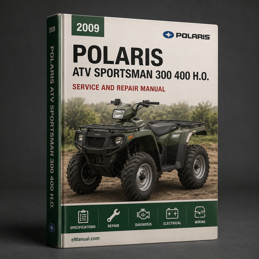 Polaris ATV 2009-2010 Sportsman 300 400 H.O. Repair Manual