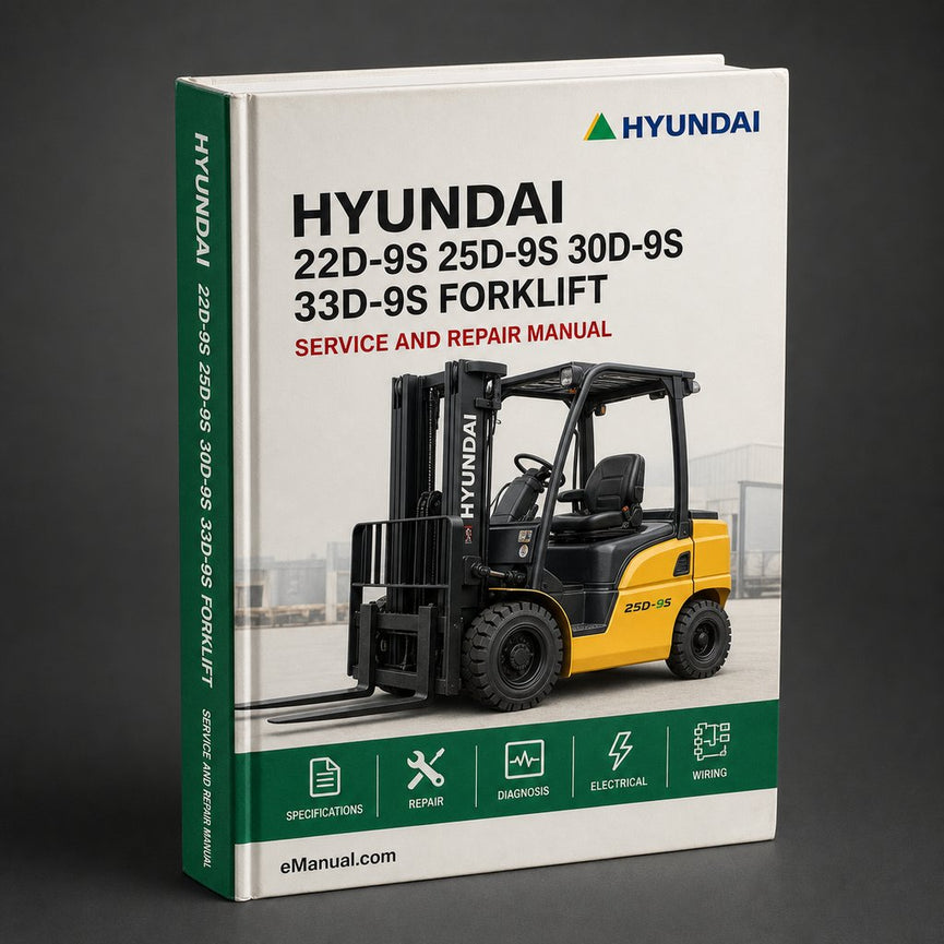 Hyundai 22D-9S 25D-9S 30D-9S 33D-9S Forklift Workshop Service Repair Manual Download PDF