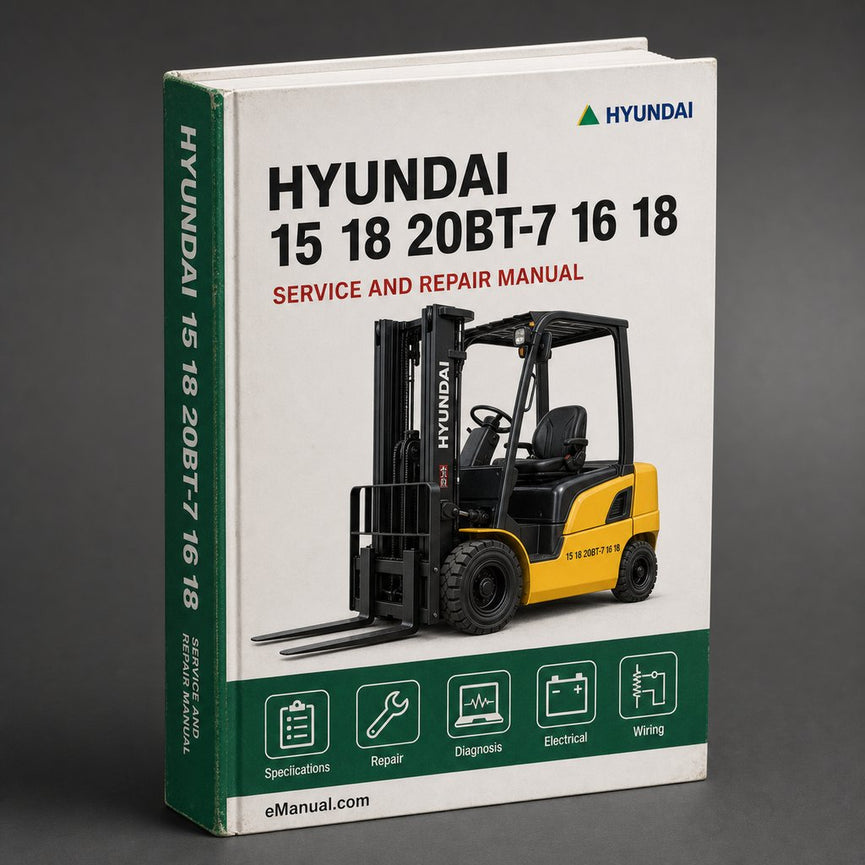 Hyundai 15 / 18 / 20BT-7 16 / 18 / 20B-7 Forklift Workshop Service Repair Workshop Manual Download PDF