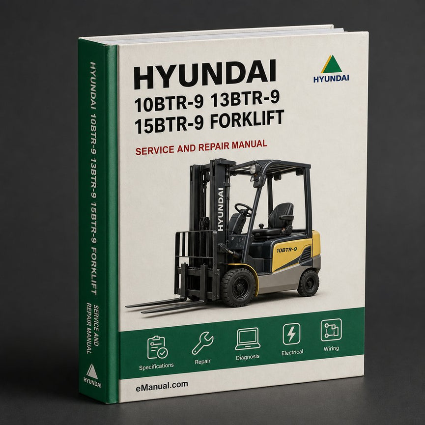 Hyundai 10BTR-9 13BTR-9 15BTR-9 Forklift Workshop Service Repair Manual Download PDF