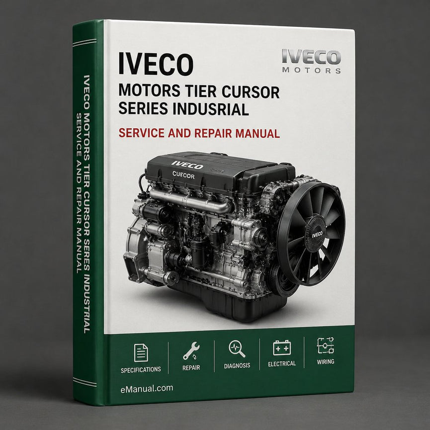 IVECO Motors Tier 2 Cursor Series ( Indusrial Applications :C78 C10 C13 G-DRIVE 78 TE2 13 TE1 13 TE2 13 TE3 ) Engine Technical and Repair Manual