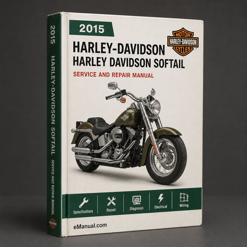 Harley Davidson Softail 2015 Workshop Service Repair Manual
