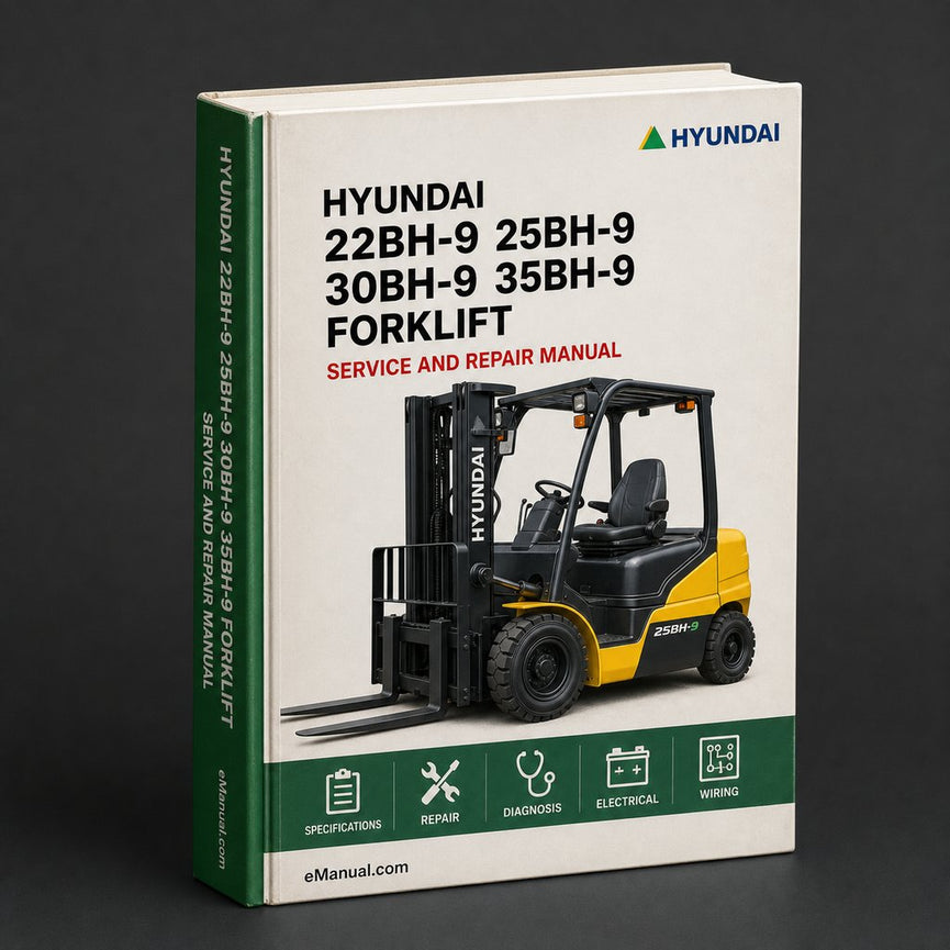 Hyundai 22BH-9 25BH-9 30BH-9 35BH-9 Forklift Factory Service Repair Manual Instant Download PDF