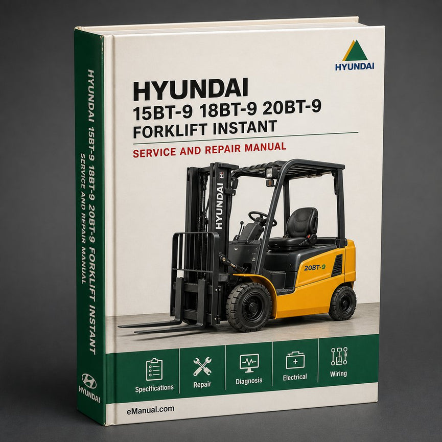 Hyundai 15BT-9 18BT-9 20BT-9 Forklift Factory Service Repair Manual Instant Download PDF