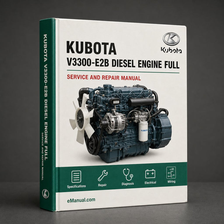 Kubota V3300-E2B Diesel Engine Full Service Repair Manual