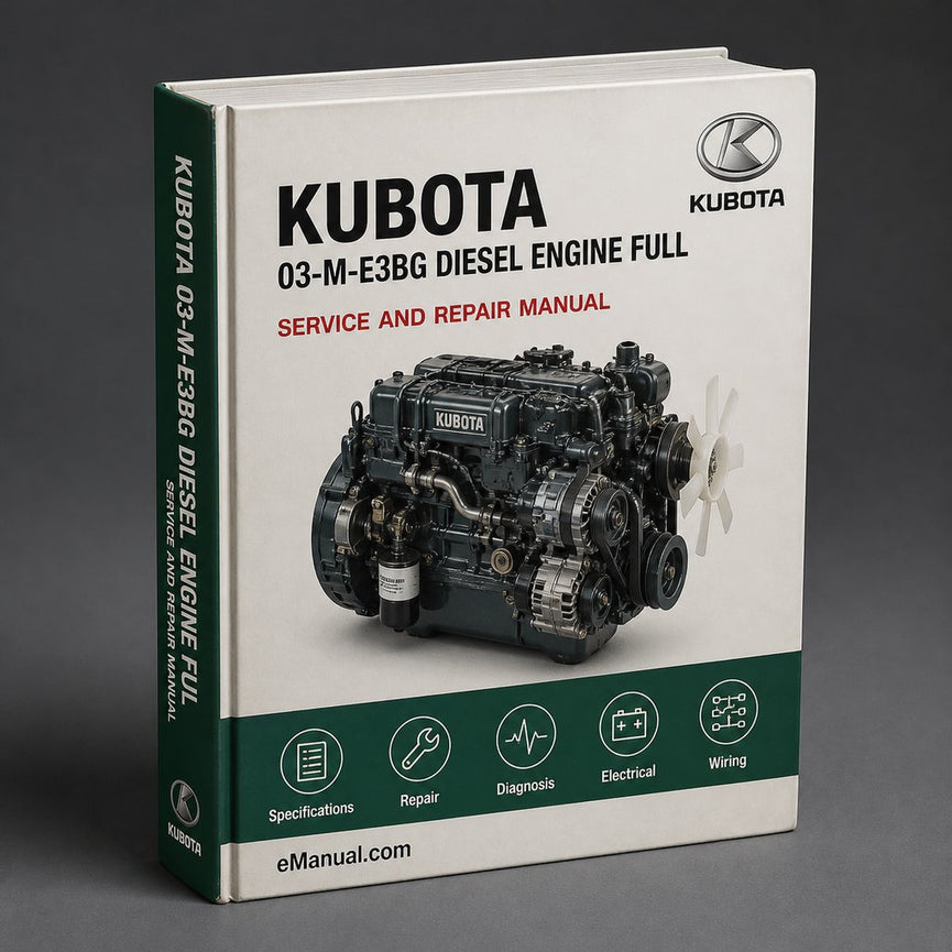 Kubota 03-M-E3BG Diesel Engine Full Service Repair Manual
