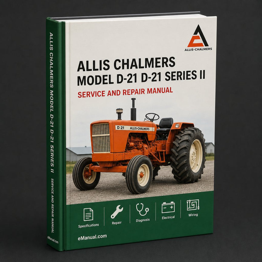 Allis Chalmers Model D-21 D-21 series II 210 220 Tractor