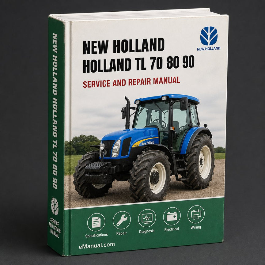 New Holland TL 70 80 90 100 Workshop Manual Service