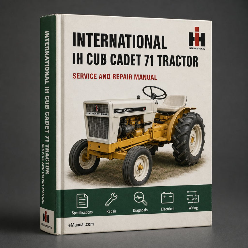 International IH Cub Cadet 71 Tractor Full Service Repair Manual