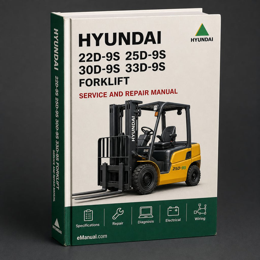 HYUNDAI 22D-9S / 25D-9S / 30D-9S / 33D-9S FORKLIFT Truck Service Repair Manual Download PDF