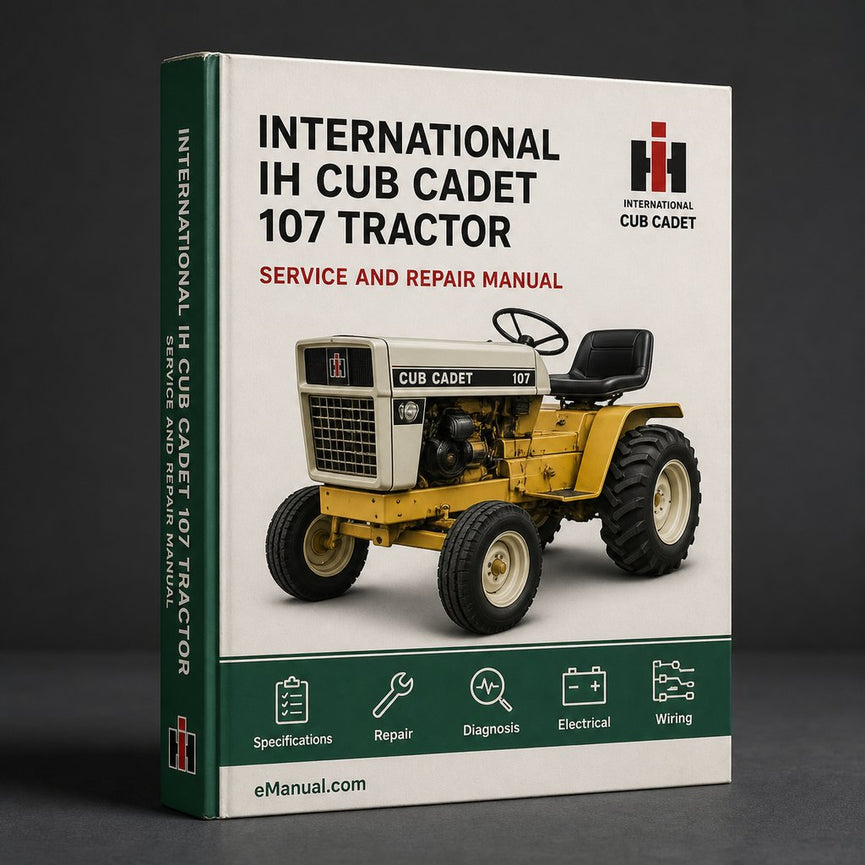 International IH Cub Cadet 107 Tractor Workshop Service Repair Manual
