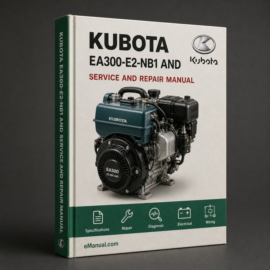 Kubota EA300-E2-NB1 Workshop and parts Manual