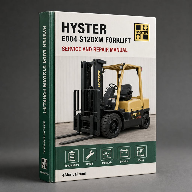 Hyster E004 (S120XM) Forklift Service Repair Manual