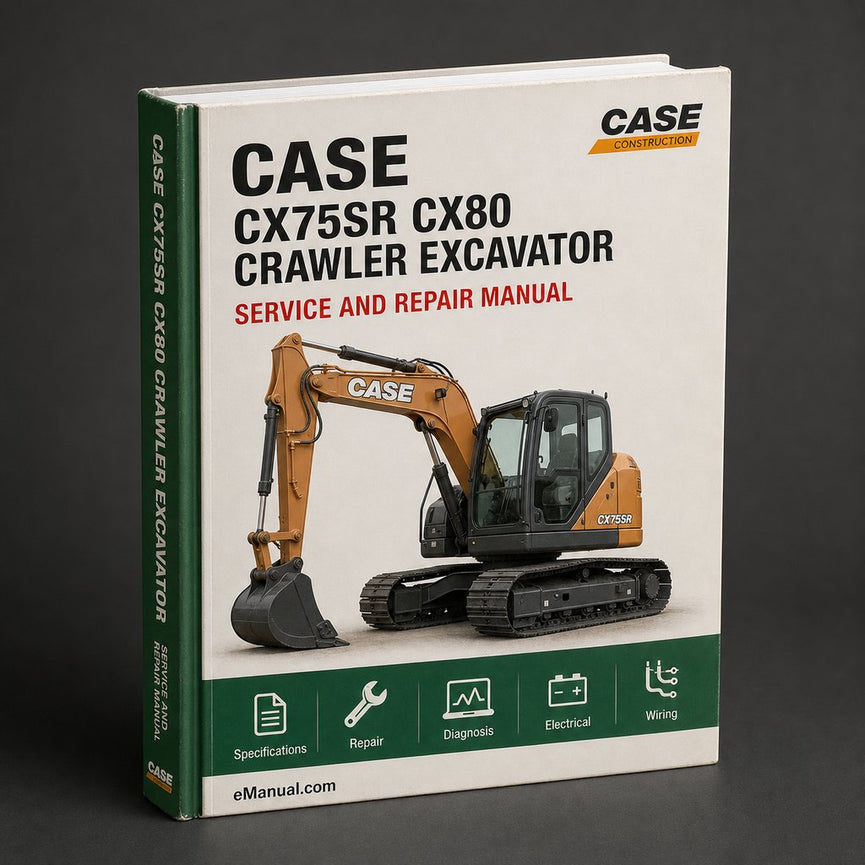 Case CX75SR CX80 Crawler Excavator Workshop Service Manual