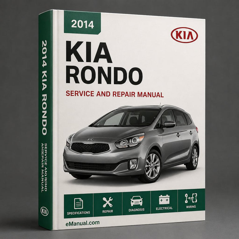 Kia Rondo 2014 Factory Service Repair Manual