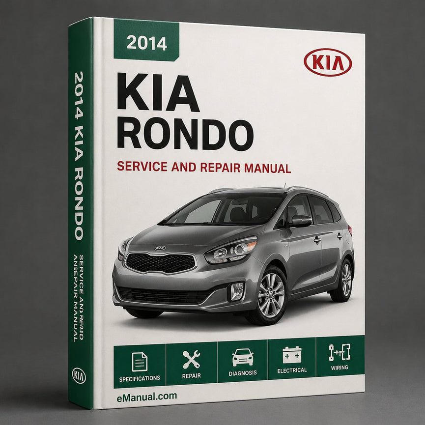 Kia Rondo 2014 Factory Service Repair Manual