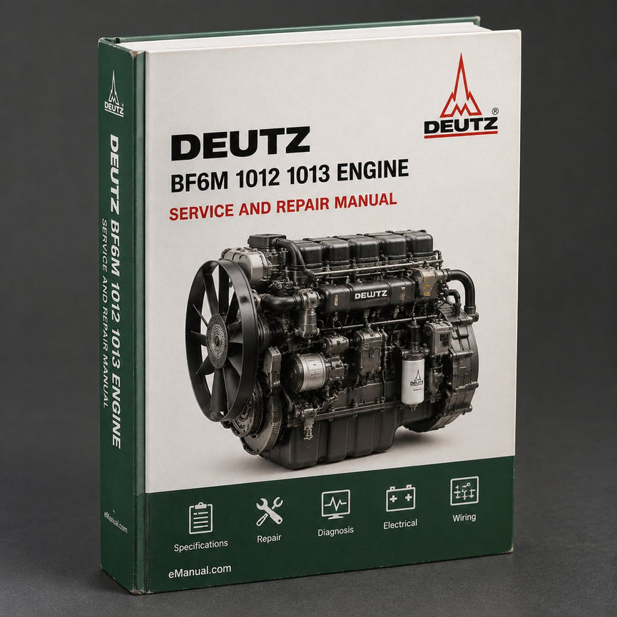 Deutz BF6M 1012 E 1013 E Engine Workshop Service Manual