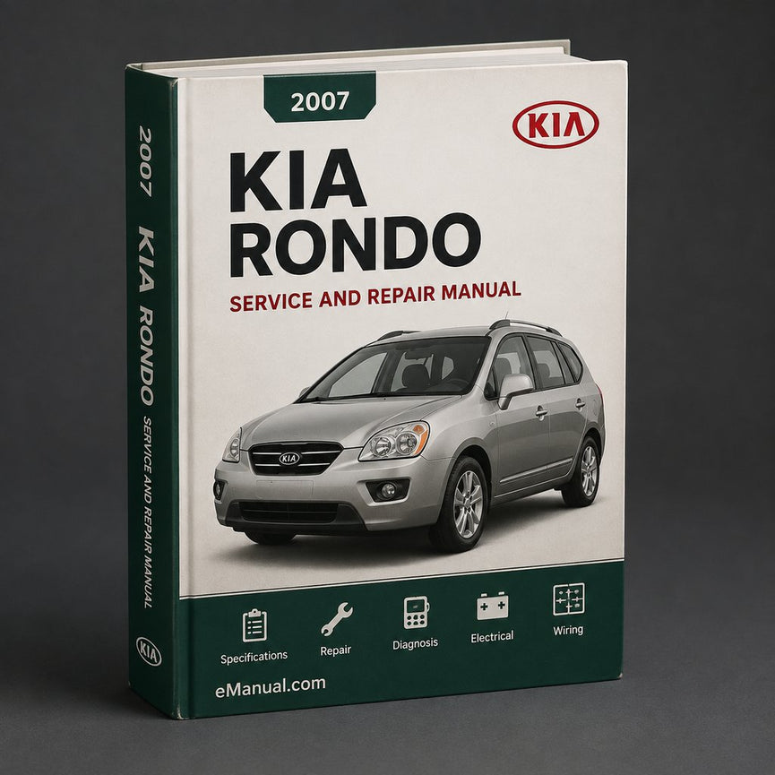 Kia Rondo 2007 Service Repair Workshop Manual