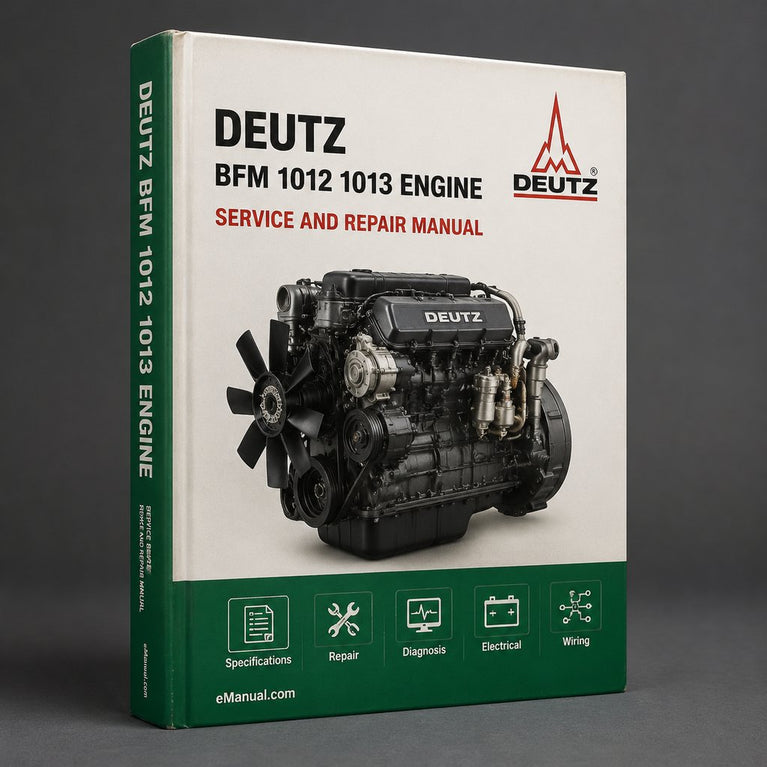 Deutz BFM 1012 E 1013 E Engine Workshop Service Manual