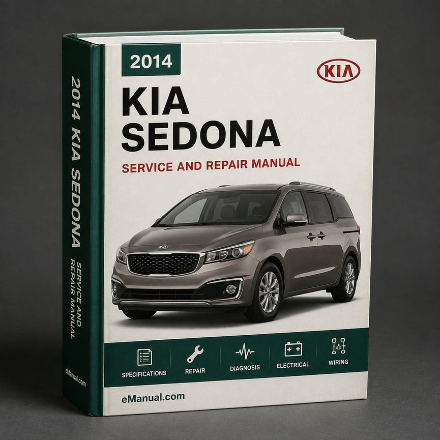 Kia Sedona 2014 Factory Service Repair Manual