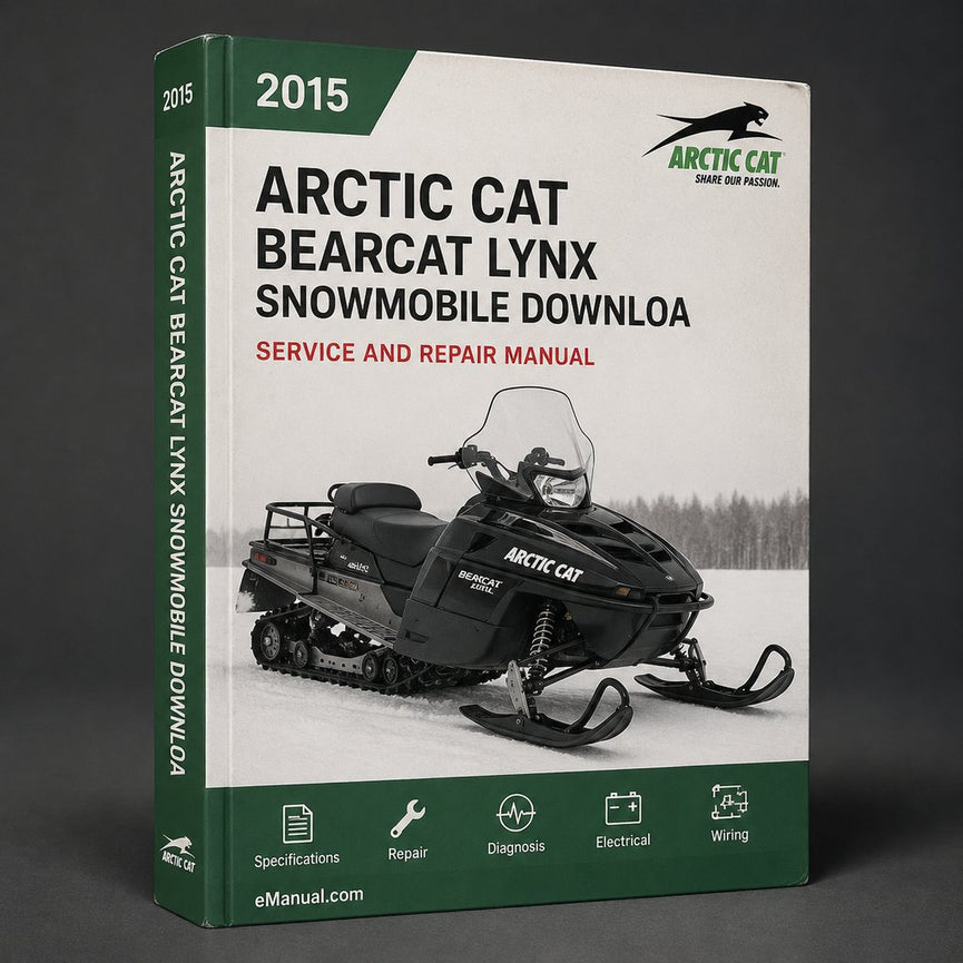 2015 Arctic Cat Bearcat / Lynx Snowmobile Service Repair Workshop Manual Download PDF