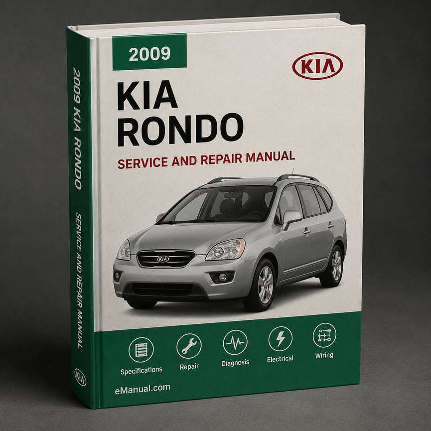 Kia Rondo 2009 Service Repair Workshop Manual